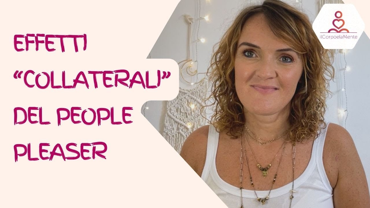 Essere un People Pleaser: CAUSE & EFFETTI