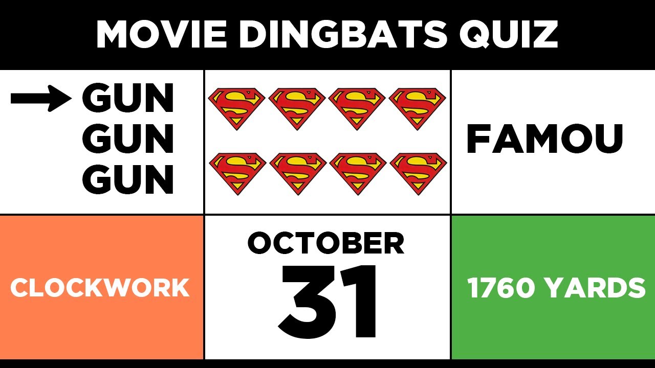 Movie Dingbats Quiz    |    Impossible To Get 100%