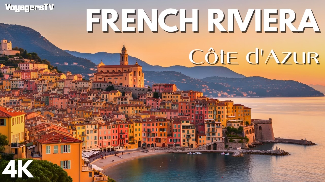 FRENCH RIVIERA | Where the Mediterranean Meets Elegance | 4K Travel Documentary