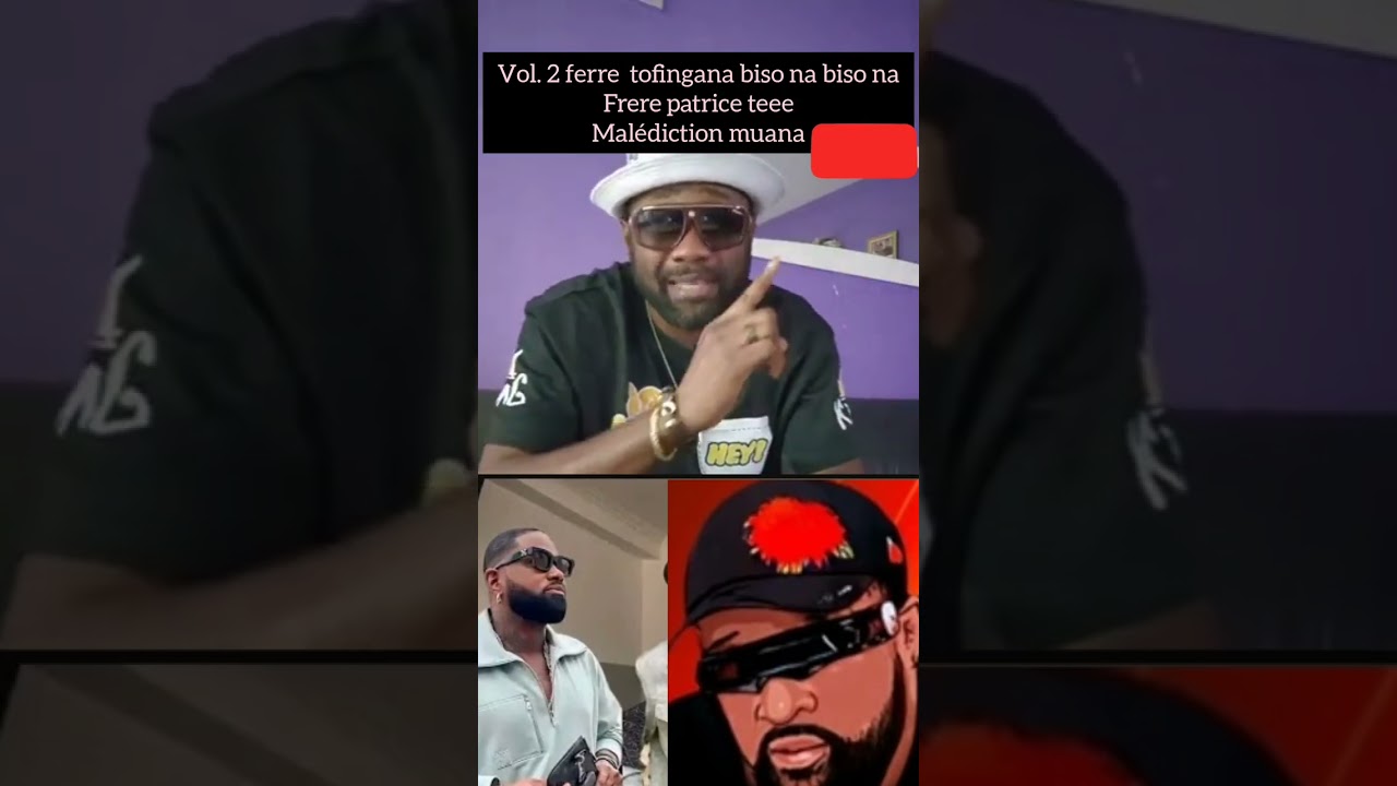 ferre tofingana biso na biso na frere patrice teee Malédiction muana@BBK-k8b 