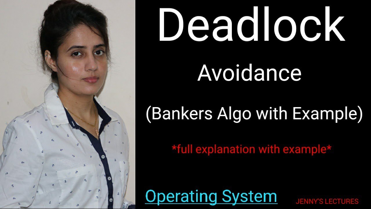Lec23 Deadlock Avoidance: Banker's Algorithm with example | Operating System