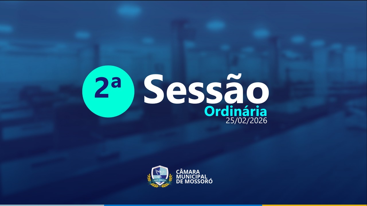 2ª SESSÃO ORDINÁRIA