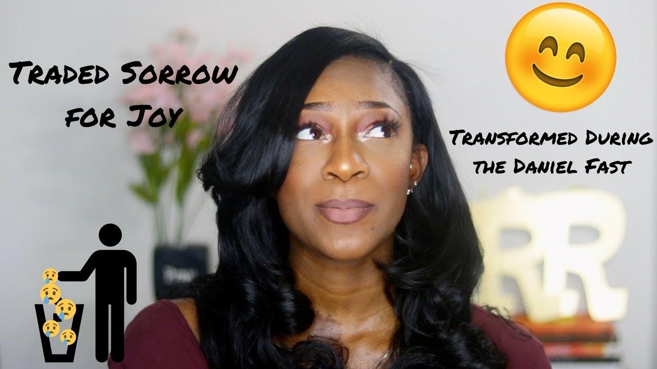 Daniel Fast Testimony | Overcoming Sadness
