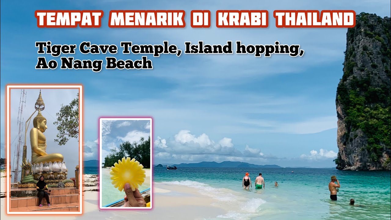 Tempat menarik di Krabi Thailand part 2| seronoknya island hopping | interesting place in Krabi