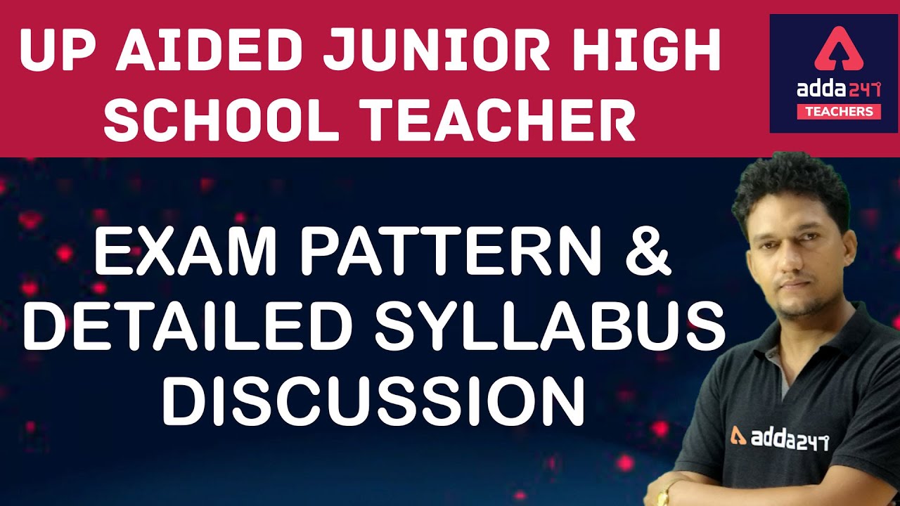 UP Aided Junior High School Teacher Exam Pattern & Detailed Syllabus Discussion