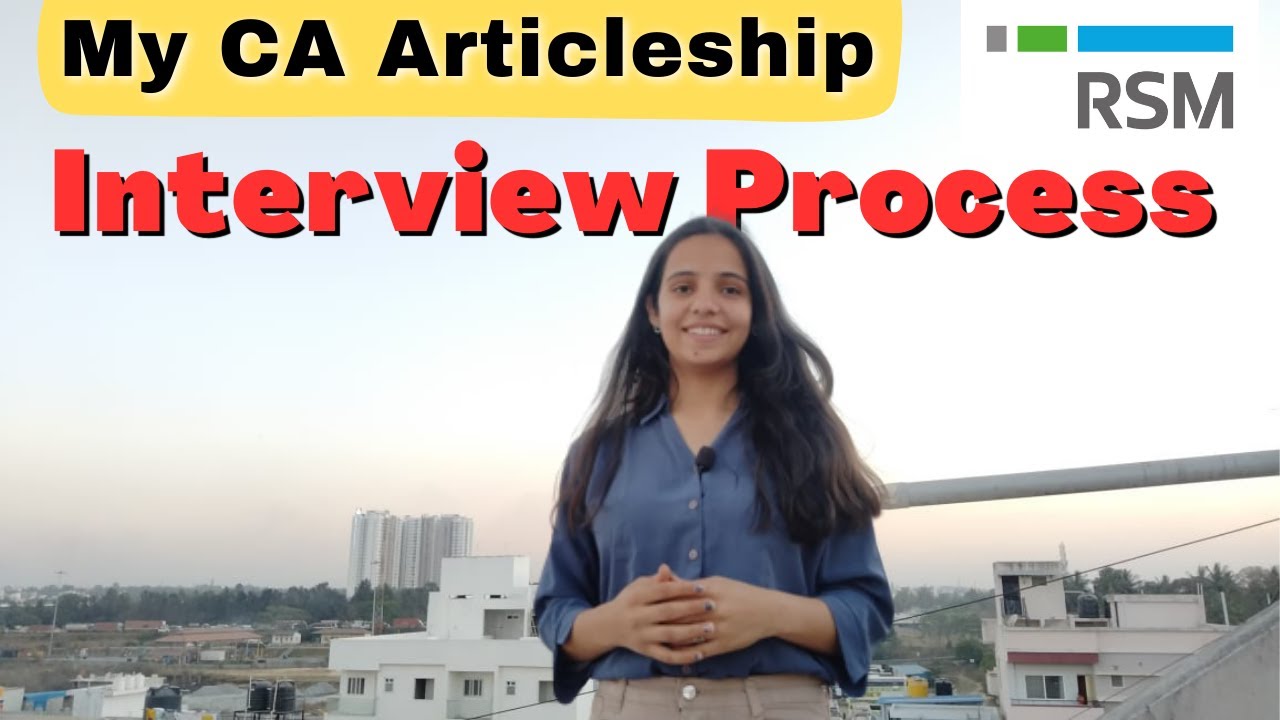 My Articleship Interview Story | How I Got Articleship at RSM - Tips and Advice