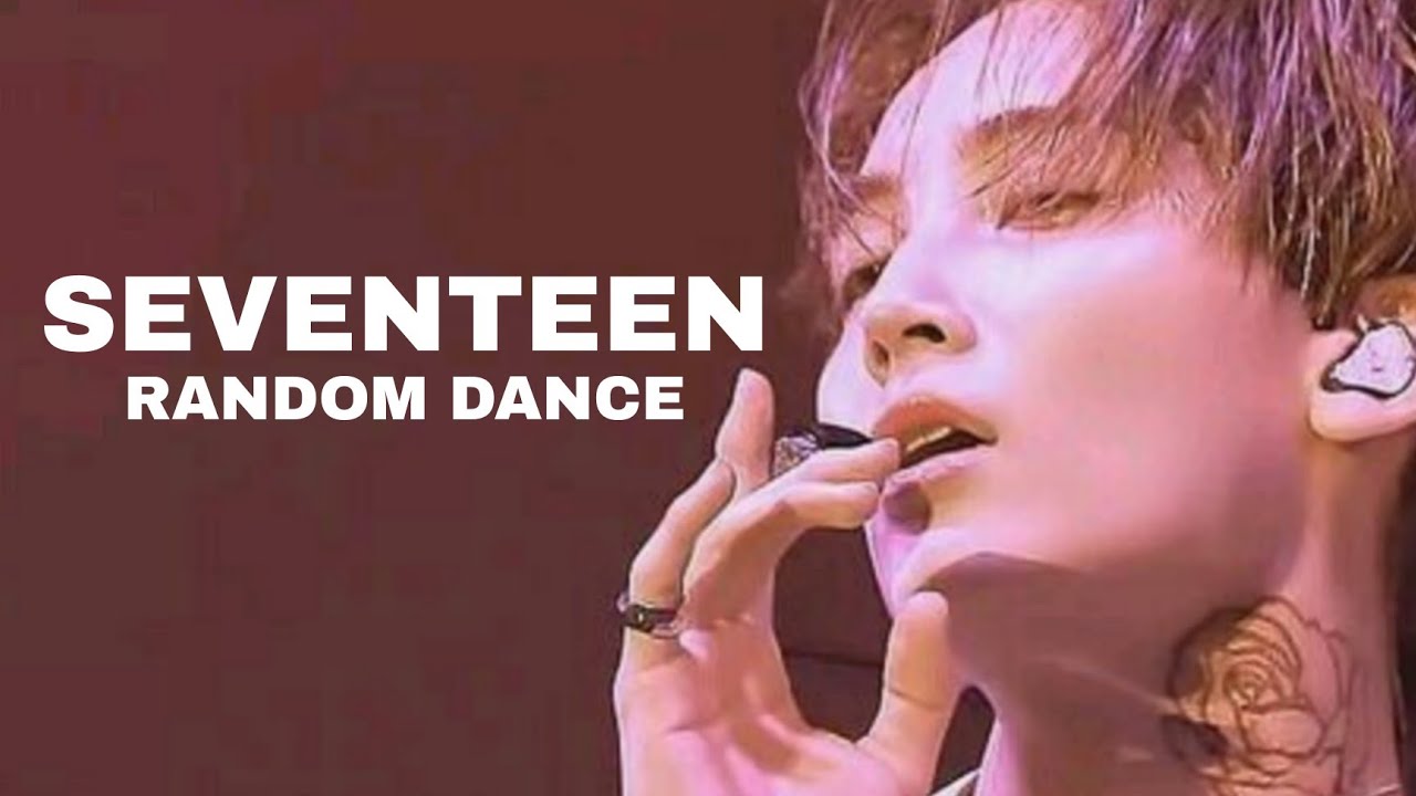 SEVENTEEN RANDOM DANCE