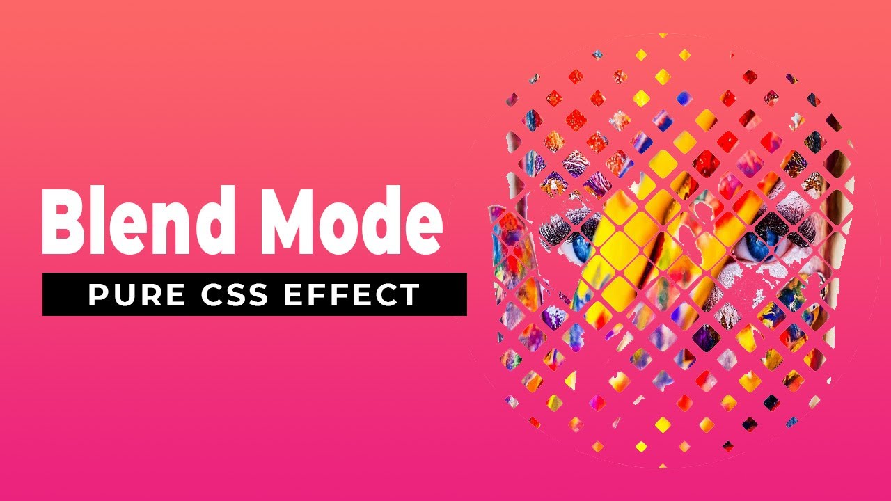 How to use CSS Mix Blend Mode | CSS Blend Mode Image