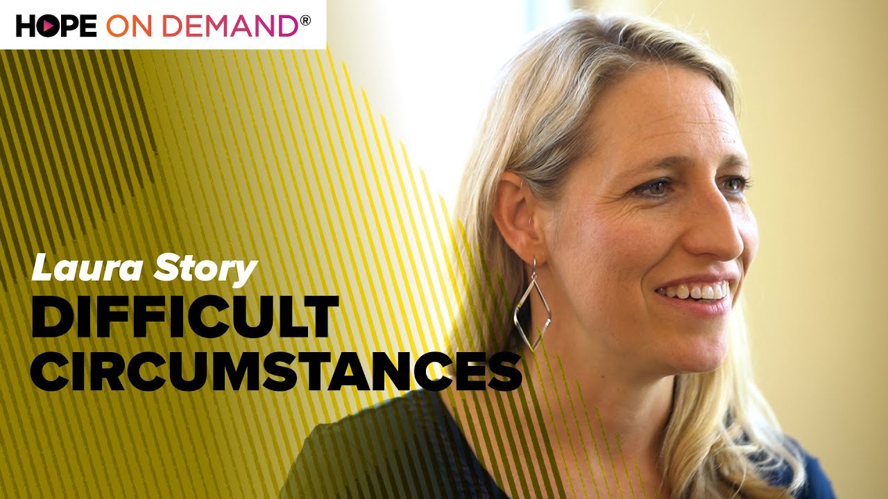 Difficult Circumstances - Laura Story