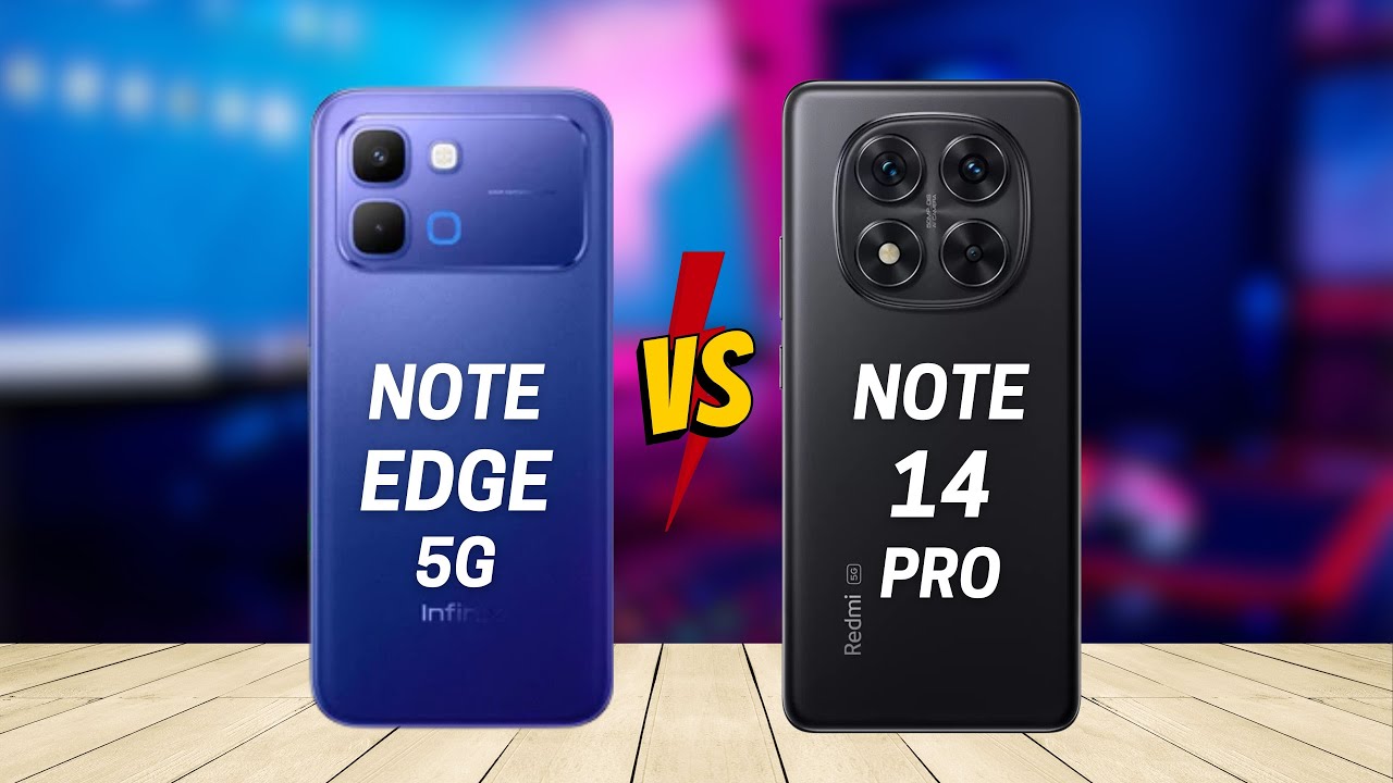 Infinix Note Edge 5G vs Redmi Note 14 Pro 5G