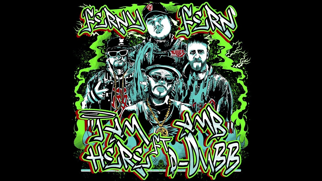 Ferny Fern- I Am Here ft. Axe Murder Boyz, D-Dubb