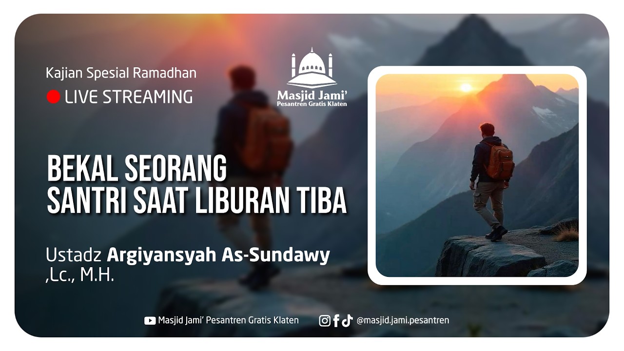BEKAL SEORANG SANTRI SAAT LIBURAN TIBA