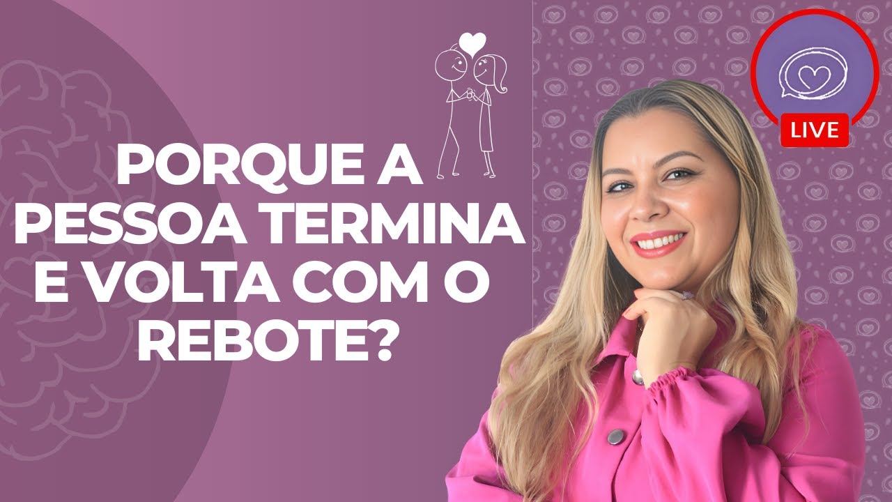 Porque a pessoa termina e volta com o rebote?