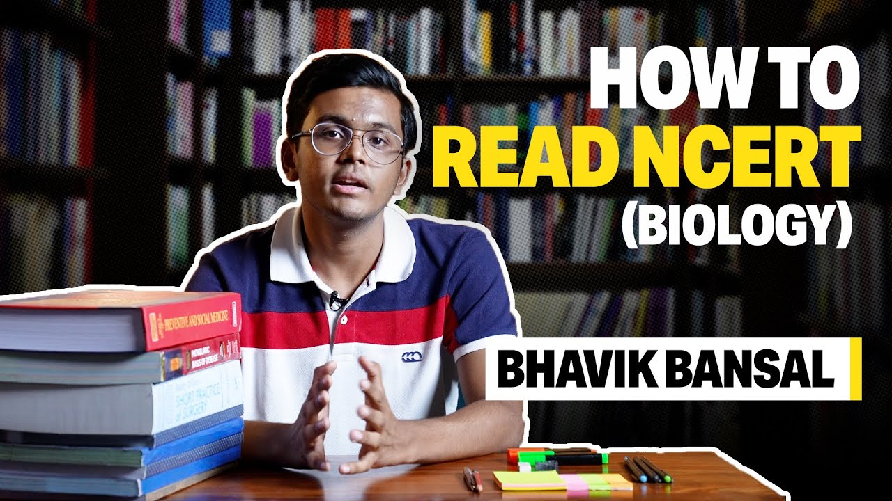 How to read NCERT (Biology) for NEET? | Bhavik Bansal AIR 1 #neettopper #neetbiology #ncertbiology