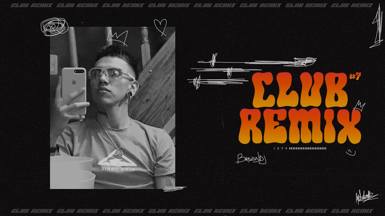 CLUB REMIX #7 - ⚡️Braian DJ⚡️ | Enganchado 2023
