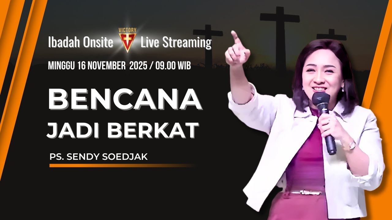 Bencana Jadi Berkat - Ps. Sendy Soedjak