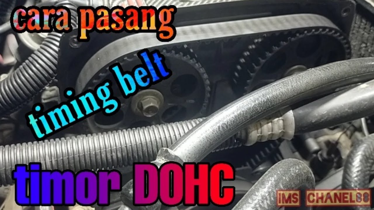 Cara Pasang Timing Belt Timor DOHC