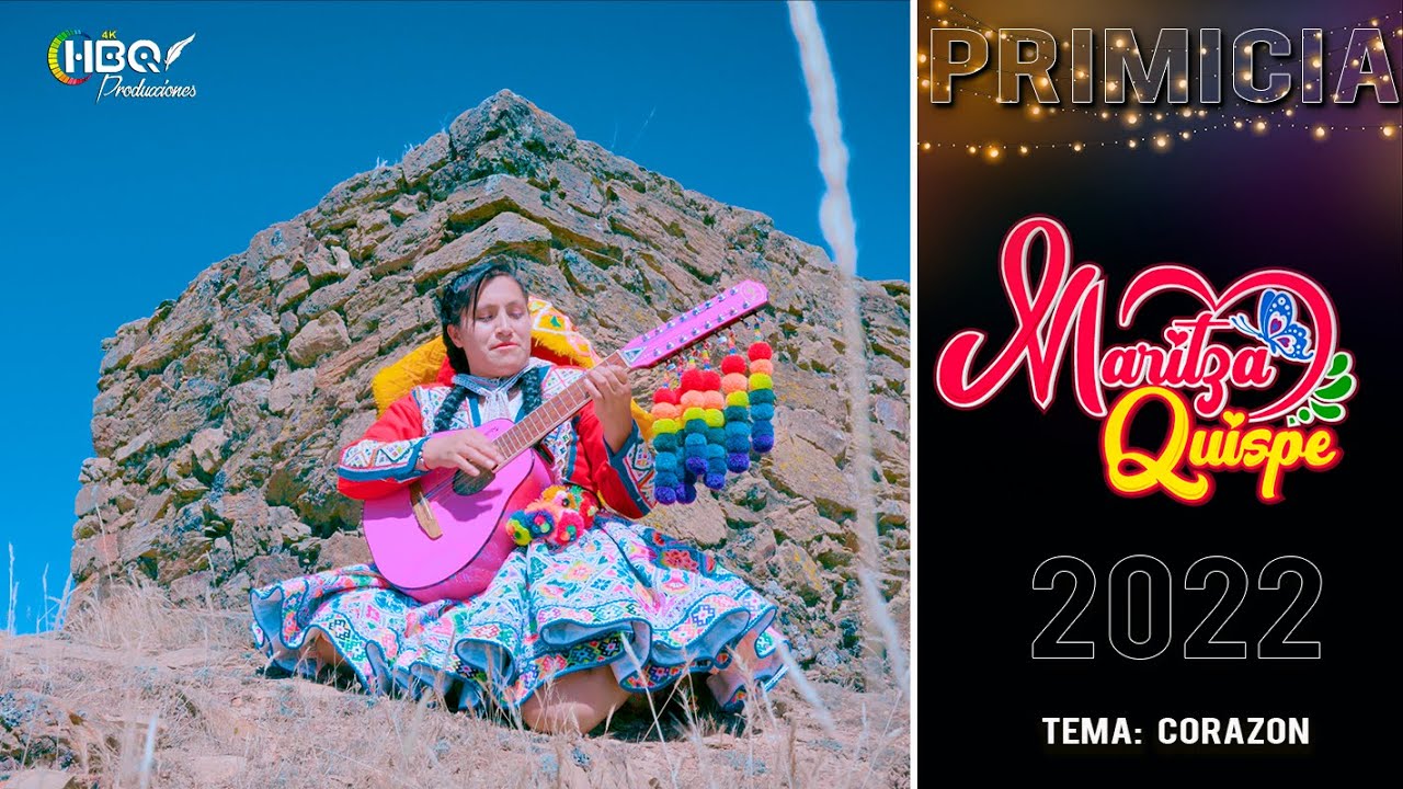 Maritza Quispe ( Tema: Coraz&oacute;n ) Huayno Cusque&ntilde;o PRIMCIA 2022 HBQ Producciones