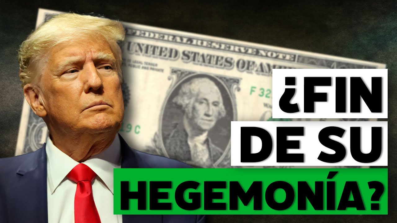 ¿Pretende Trump acabar con la hegemonía global del dólar?