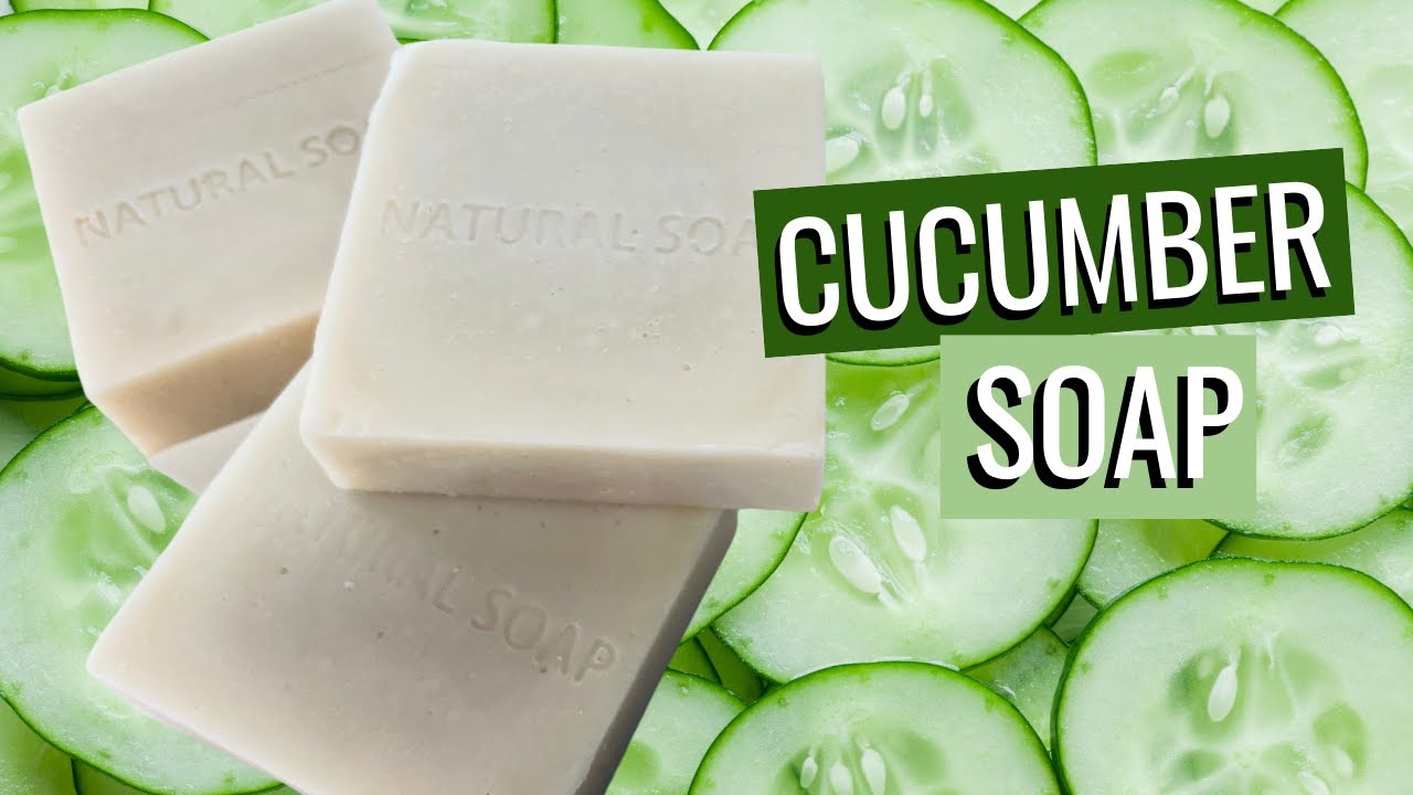 How To Make Cucumber Soap At Home