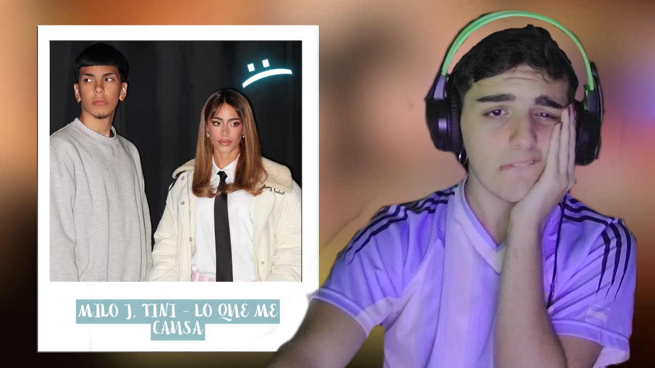 TINISTA reacciona a MILO J, TINI - Lo que me causa
