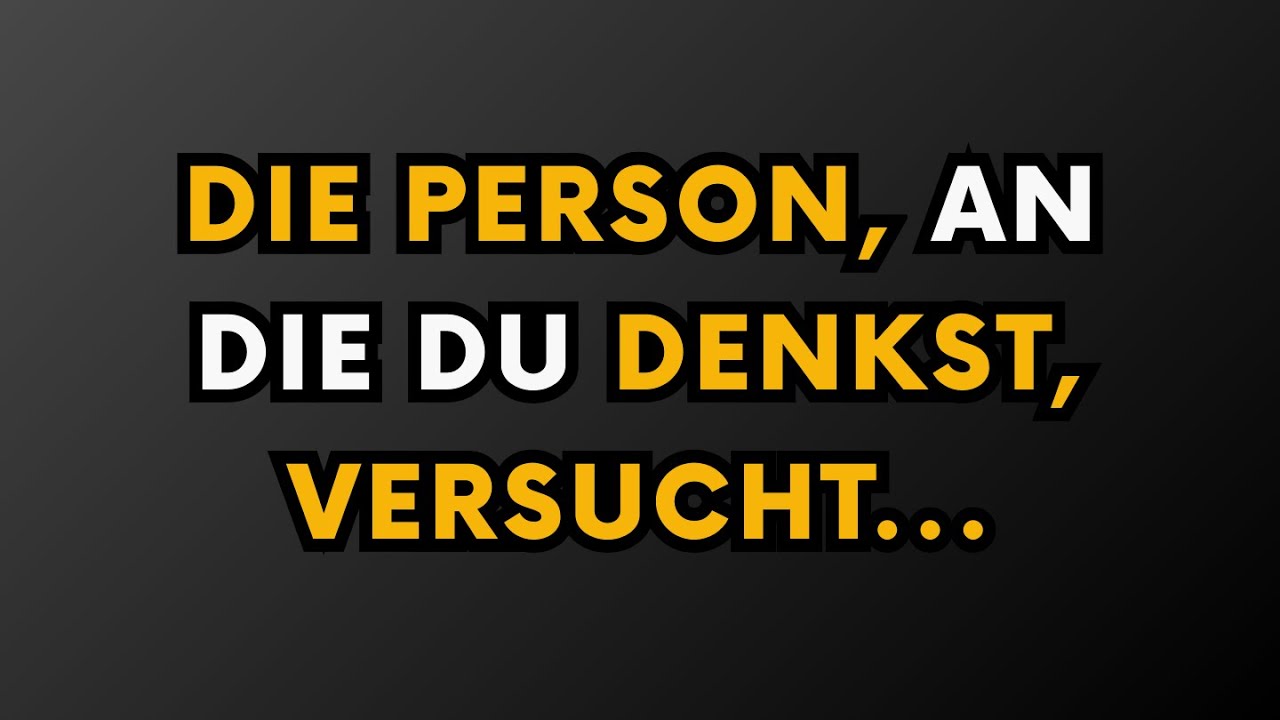 Die Person, an die du denkst, versucht... || Psychologische Fakten