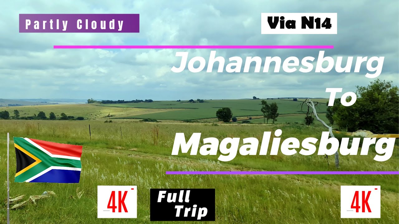 Driving in |South Africa| Johannesburg| to |Magaliesburg| via N14 Full Trip 4k