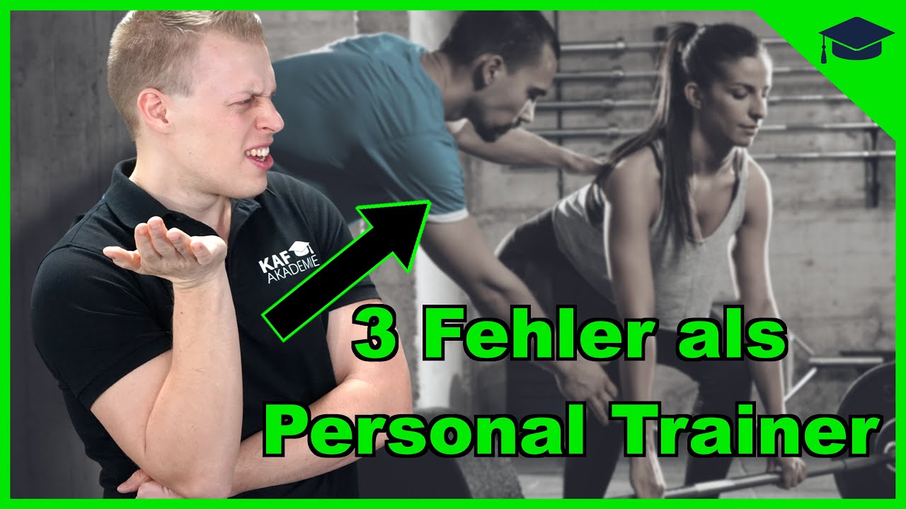 Vermeide diese 3 gro&szlig;en FEHLER, wenn du erfolgreicher Personal Trainer werden willst