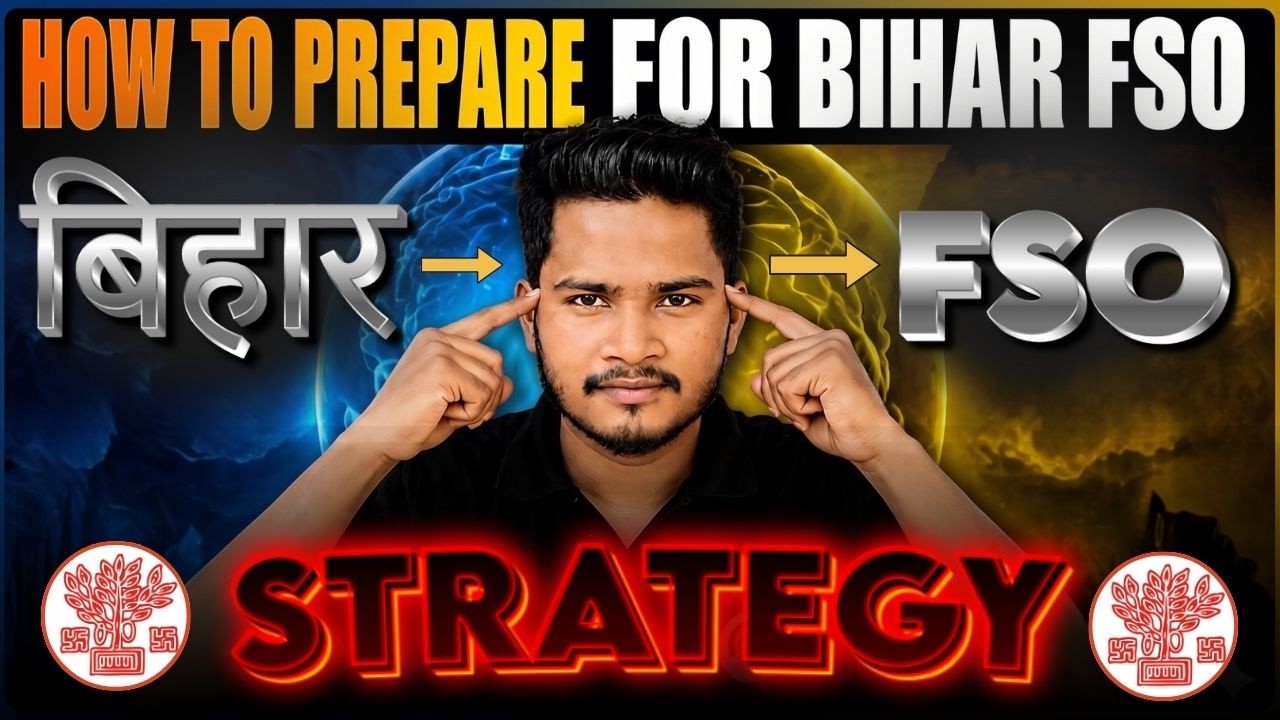 How to Prepare for Bihar FSO Exam 2026? | BTSC FSO Preparation Strategy| FSO Exam