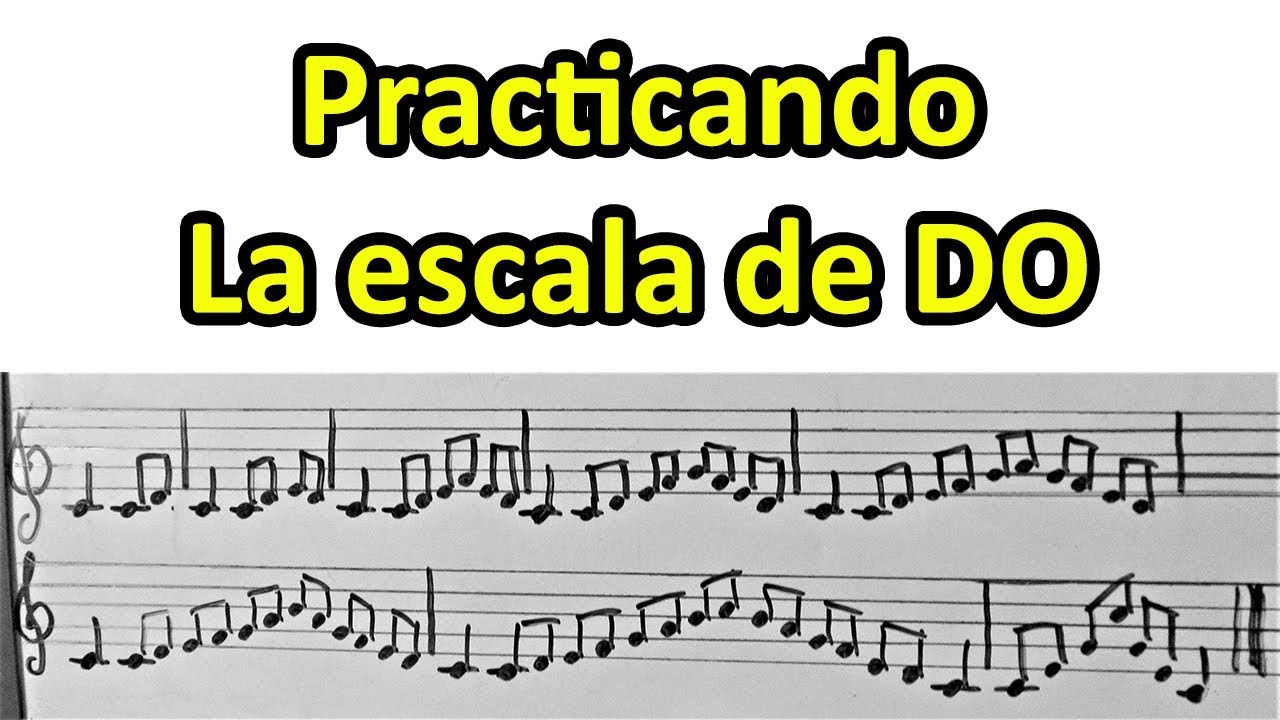 SOLFEO CANTADO Formas de practicar la Escala de Do mayor