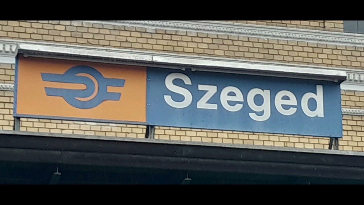 Hangosbeszólások - Szeged Vasútállomás