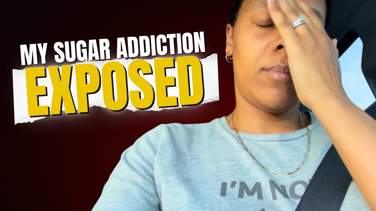 My Sugar Addiction Exposed