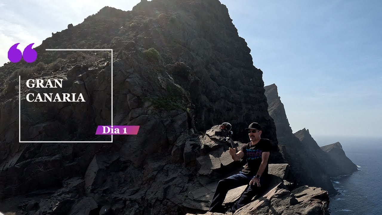 UNA AVENTURA EN GRAN CANARIA.UN PARAÍSO NATURAL EN EL ATLÁNTICO.4K UHD (Dia 1)