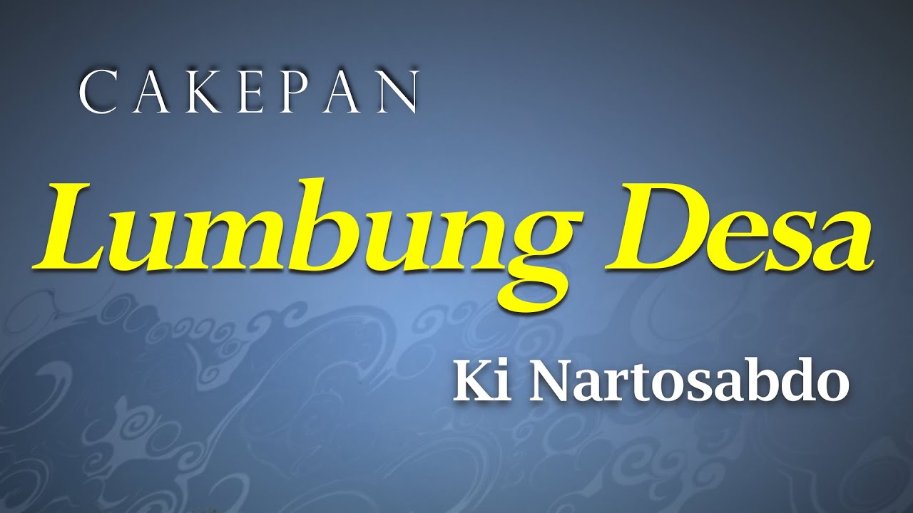 Cakepan Lumbung Desa-Ki Nartosabdo