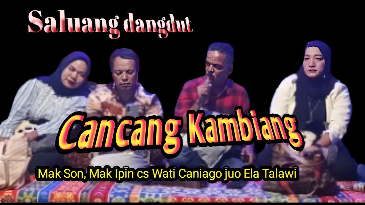 Cancang Kambiang Saluang Dendang Luhak nan Tuo