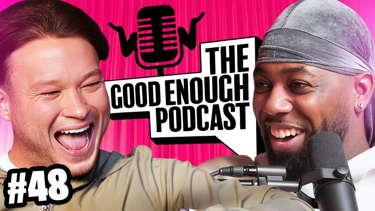 FOOT FETISHES! | Good Enough Podcast - Ep. 48