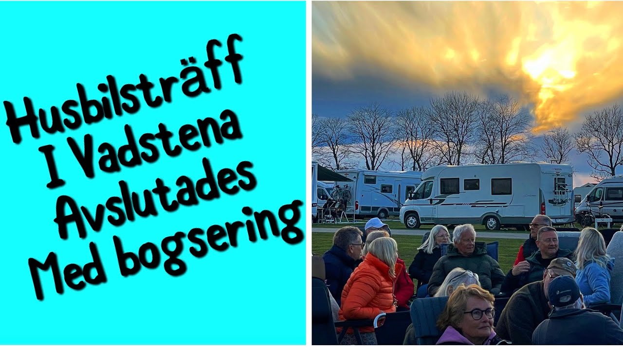 Husbilstr&auml;ff Vadstena 2023 #husbil #camping
