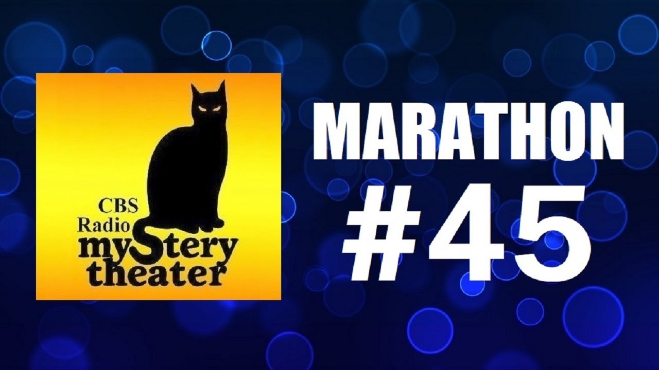CBS RADIO MYSTERY THEATER (MARATHON #45)