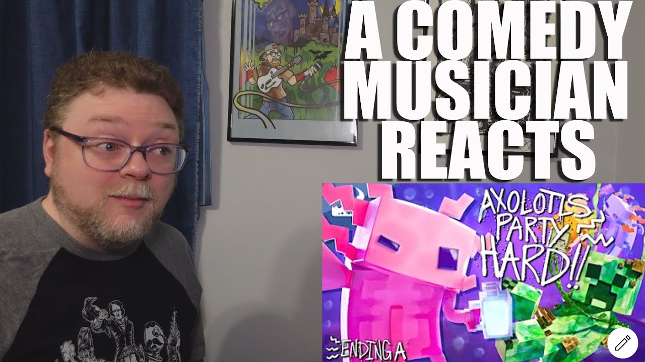 A Comedy Musician Reacts | AXOLOTLS PARTY HARD by Dan Bull [REACTION/ANALYSIS]