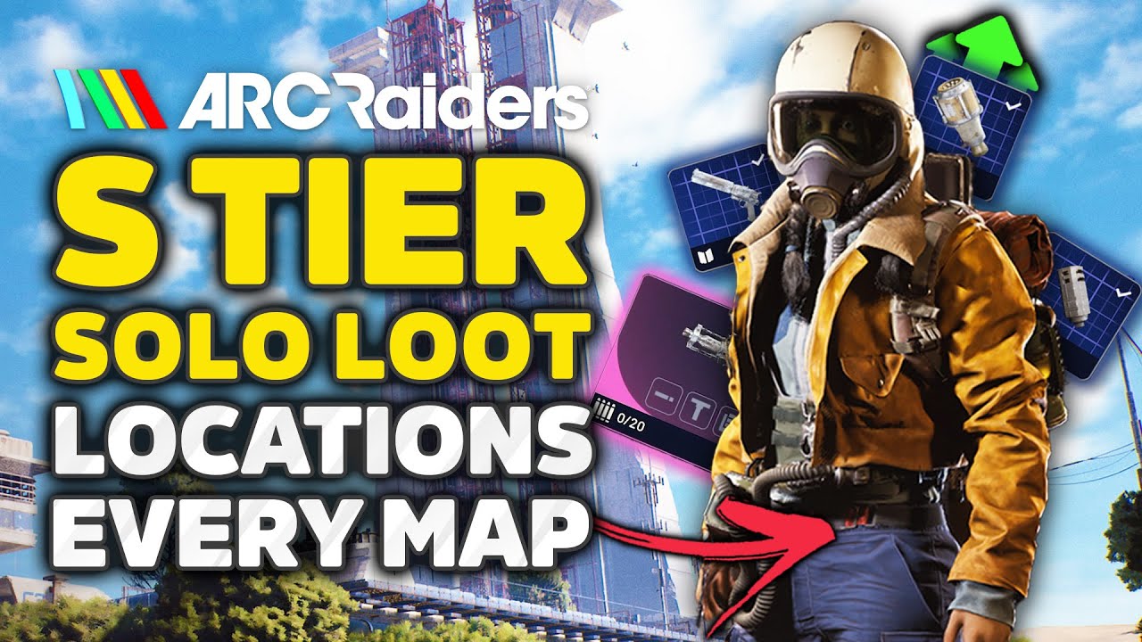 Arc Raiders &mdash; локации добычи для соло-игроков S-уровня на КАЖДОЙ карте (снижен риск PvP)