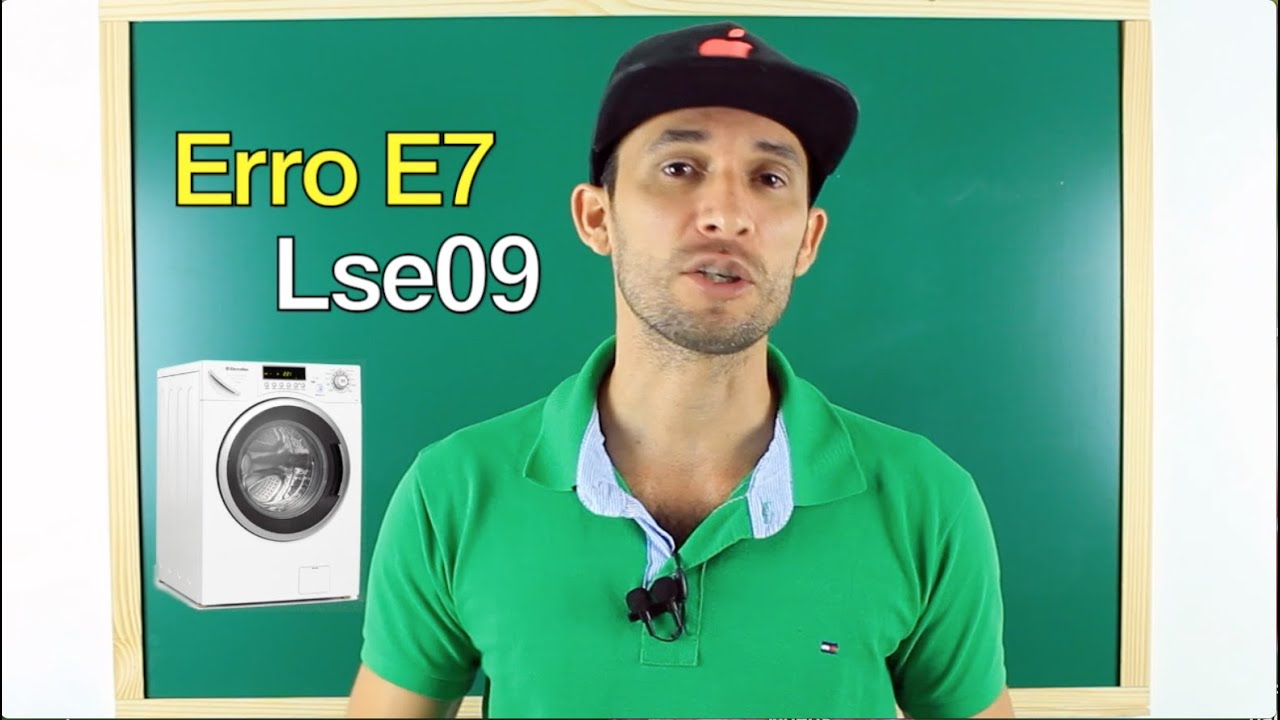 Código de Erro E7 lse09 electrolux - Curso de máquina de lava e seca