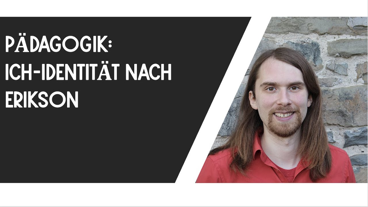 Ich-Identität nach Erikson - Allgemeine Begriffsklärungen