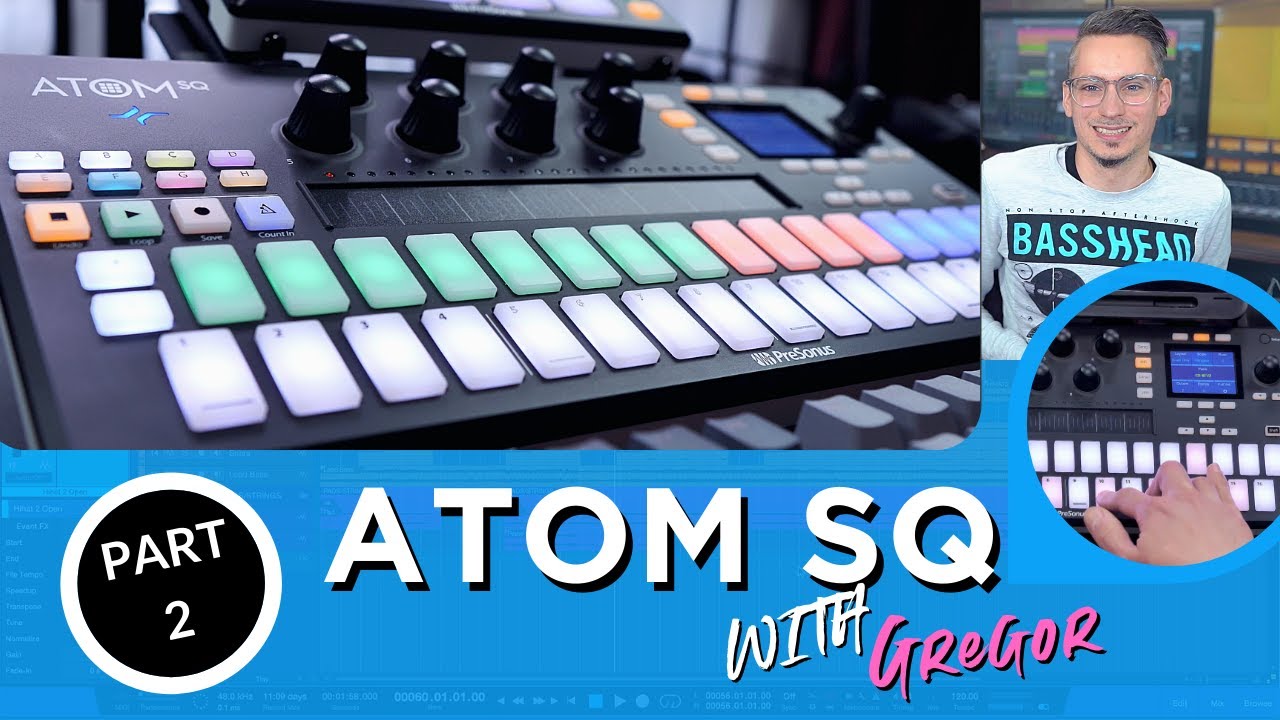 ATOM SQ с Грегором, часть 2 &mdash; Секвенсор