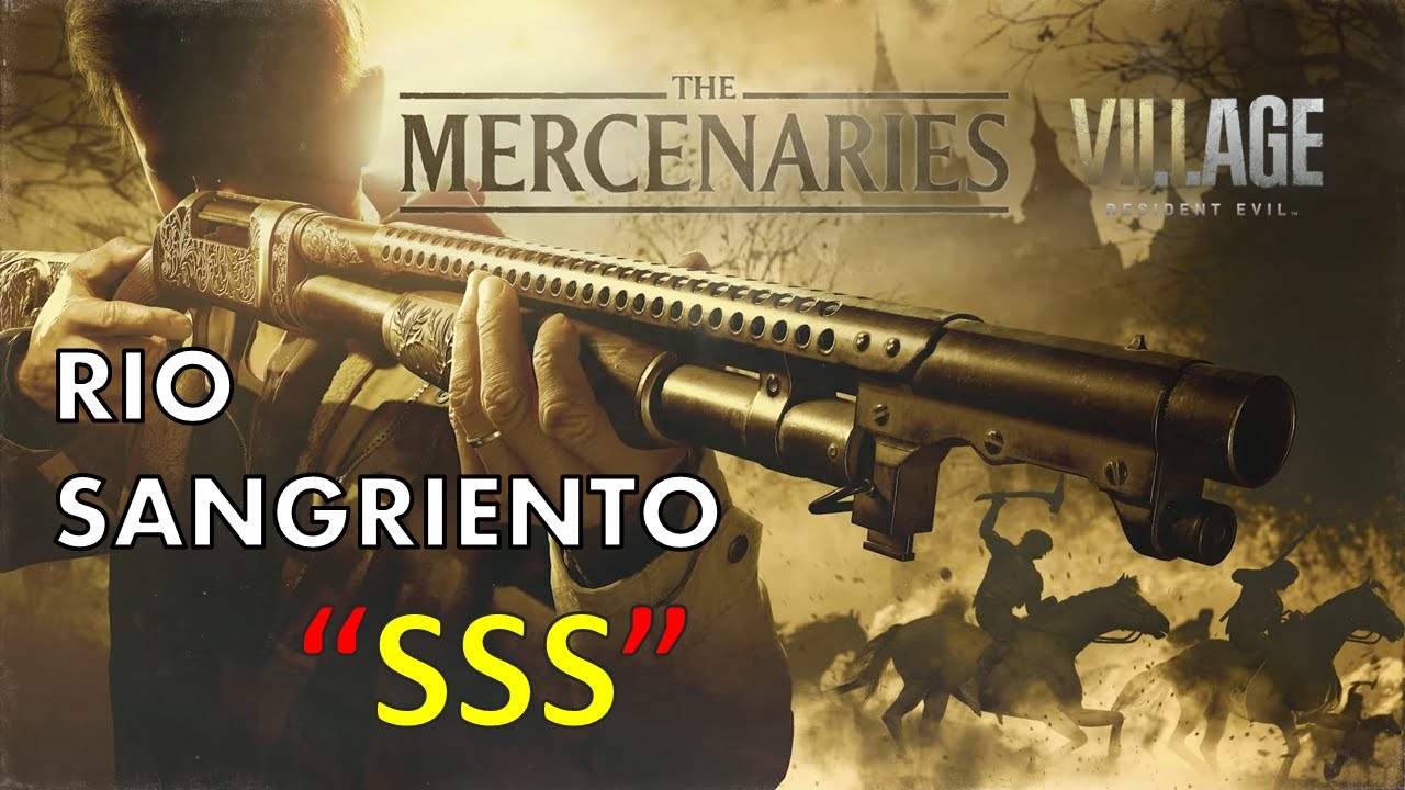 Todos los Combos! - Ethan Winters - Río Sangriento - Rango SSS - Mercenarios - Resident Evil Village