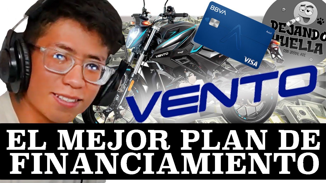 EL MEJOR PLAN DE FINANCIAMIENTO PARA SACAR UNA MOTO EN VENTO