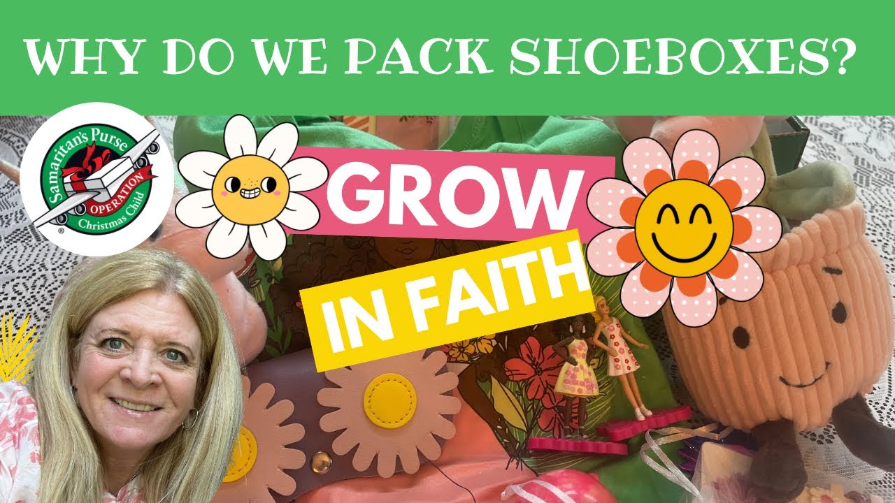 Operation Christmas Child- Why do we pack? 🎁 June 2025 #operationchristmaschild