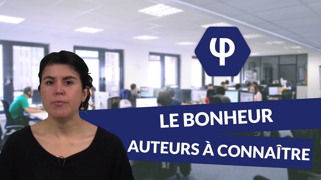 Le Bonheur : auteurs à connaître - Philosophie - digiSchool