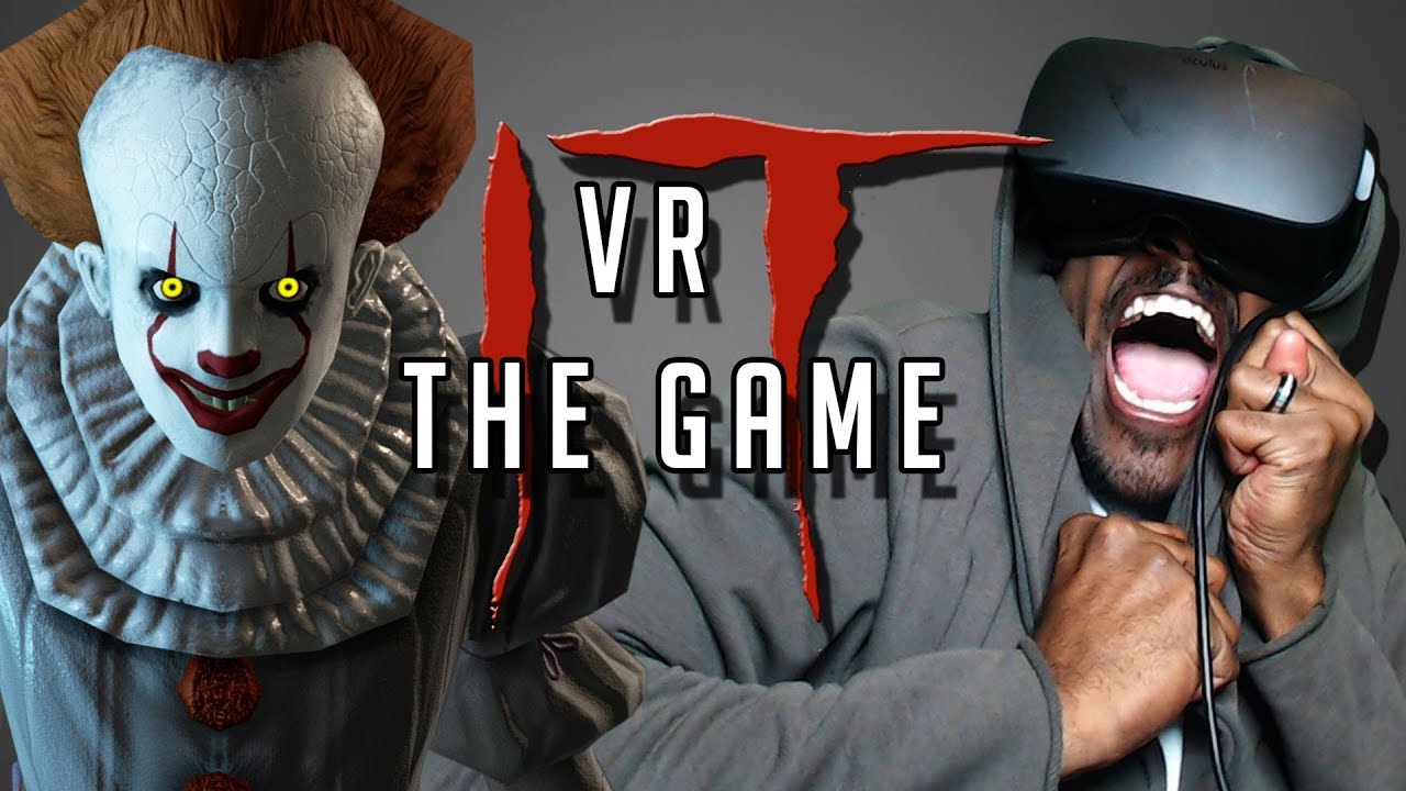 PENNYWISE VR | THE GAME (IT CHAPTER TWO MOD)