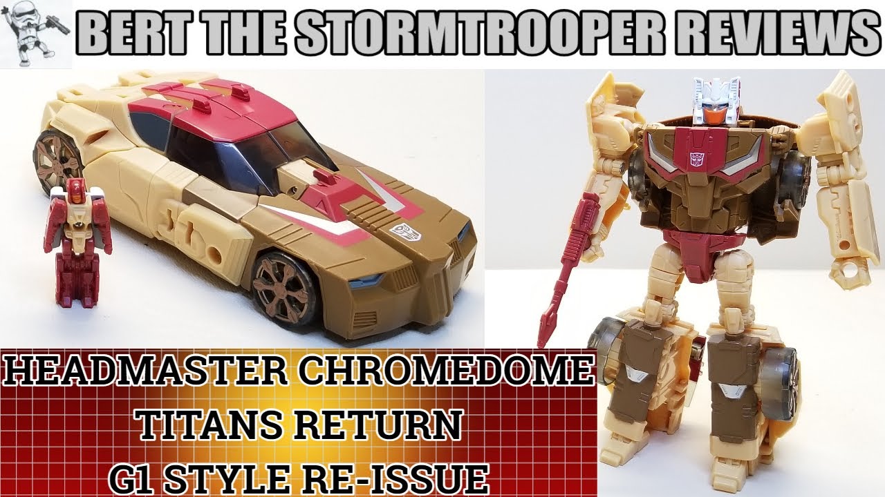 Transformers Headmaster CHROMEDOME G1 (Titans Return) Reissue Review! Bert The Stormtrooper Reviews!
