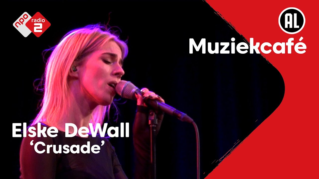Elske DeWall - Crusade | NPO Radio 2